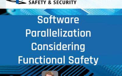 Software Parallelization Considering Functional Safety – Video Now Online