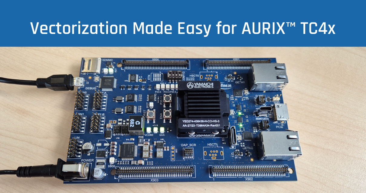 Vectorization Made Easy for Infineon AURIX TC4x