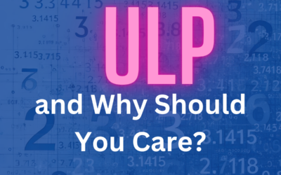 What is ULP and Why Should You Care?