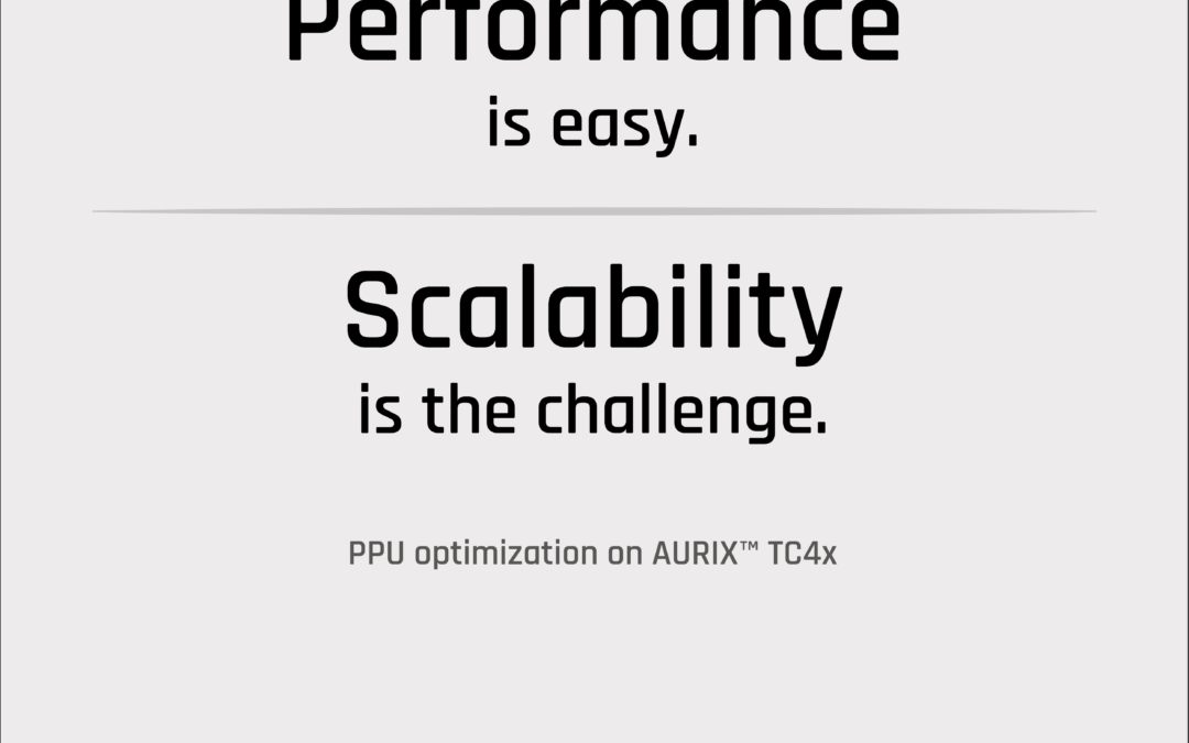 Scalable PPU Optimization on AURIX™ TC4x Across Variants